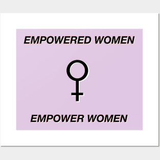 Empowered Women Empower Women Posters and Art